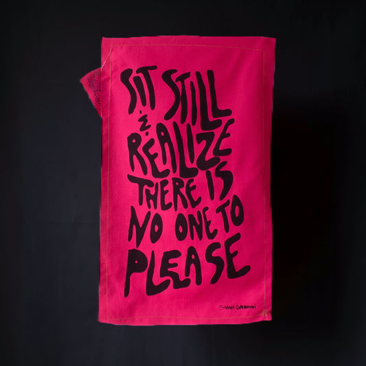 'Sit Still And Realize There's No One To Please' Print Bundle - Hot Pink